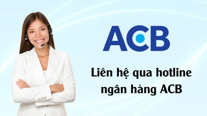 Số tổng đài ngân hàng ACB