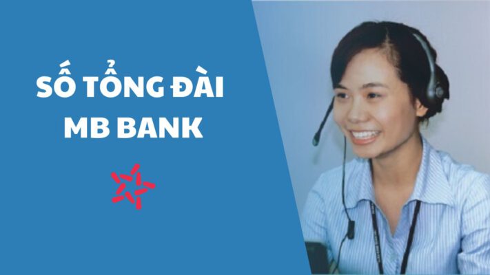 Số tổng đài ngân hàng MB Bank